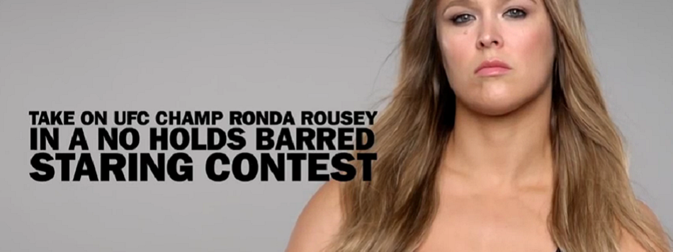 Take on Ronda Rousey in a Staring Contest - Ready..... GO