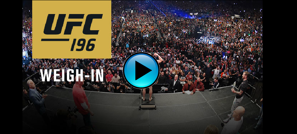 ufc 196 weigh-ins