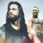 WWE teaches dream matches; Conor McGregor vs Roman Reigns