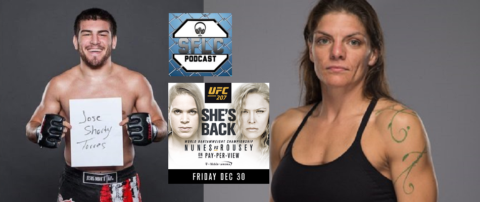 SFLC 201: #BTFG UFC 207 Edition - Lauren Murphy and Jose "Shorty" Torres