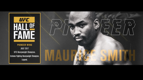 Former UFC heavyweight champion Maurice Smith (12-14) will be inducted into the UFC Hall of Fame 'Pioneer Wing' during International Fight Week.