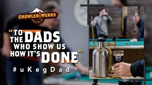 uKeg - Celebrate Father's Day with Growler Werks