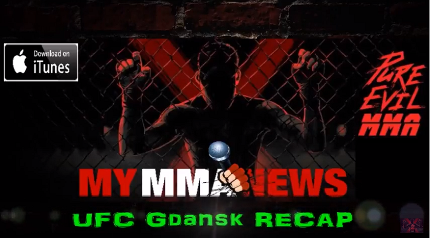 UFC Gdansk Recap Podcast - Pure EVil MMA