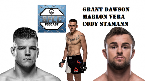 Grant Dawson, Cody Stamann, and Marlon Vera join SFLC Podcast