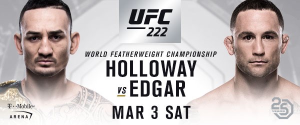 Max Holloway Battles Frankie Edgar In Blockbuster Featherweight Title Fight At UFC 222