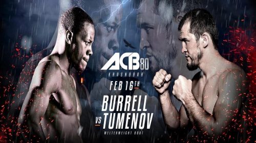 ACB 80 - Burrel vs. Tumenov - FREE LIVE STREAM