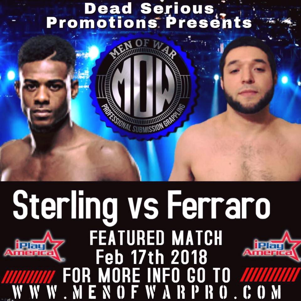 Phil Ferraro, Aljamain Sterling, Dead Serious Promotions presents Men of War Professional Submission Grappling