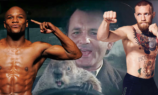 Groundhog Day, Mayweather vs McGregor