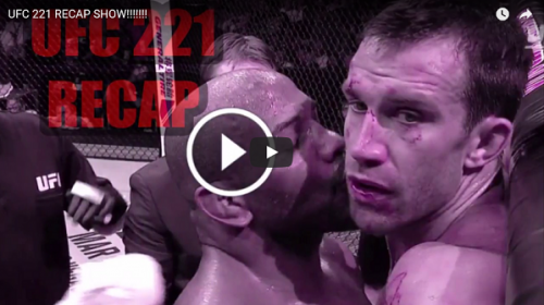 UFC 221 RECAP SHOW by Pure EVil MMA Podcast