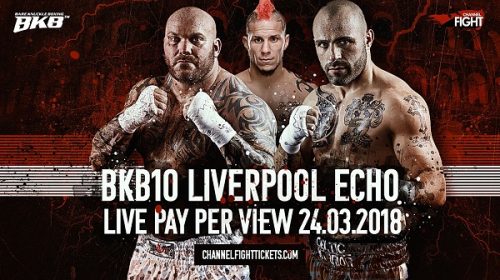 BKB10 - Bare Knuckle Boxing - Liverpool, England - March 24, 2018