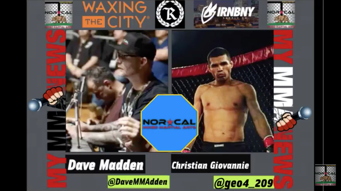 NorCalFightMMA - Episode 131 - Podcast Featuring Christian Giovannie