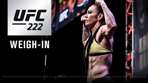 UFC 222 Weigh-in Results - Cyborg vs Kunitskaya