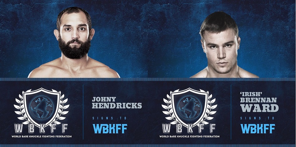 Johny Hendricks, Brennan Ward, World Bare Knuckle Fighting Federation