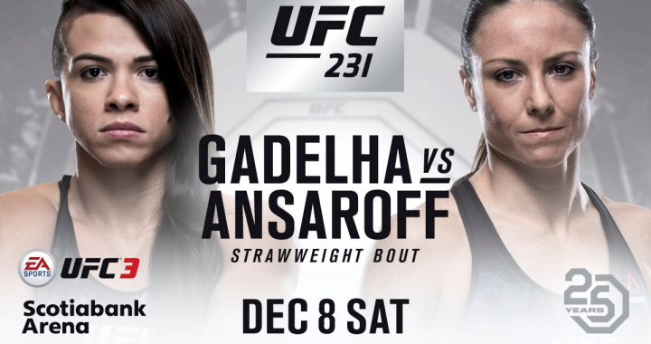 Claudia Gadelha vs Nina Ansaroff announced for UFC 231 in Toronto