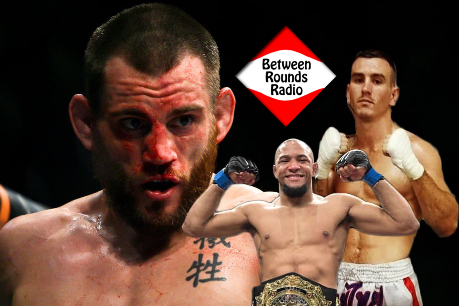 Matt Probin, Jon Fitch, Tony Gravely on Between Rounds Radio