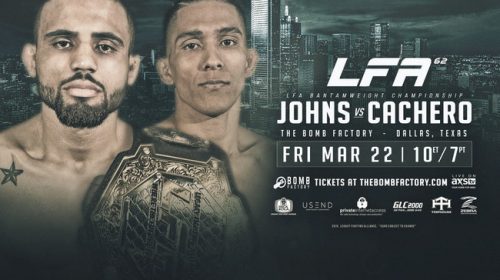 Johns vs. Cachero Title Fight Headlines LFA 62