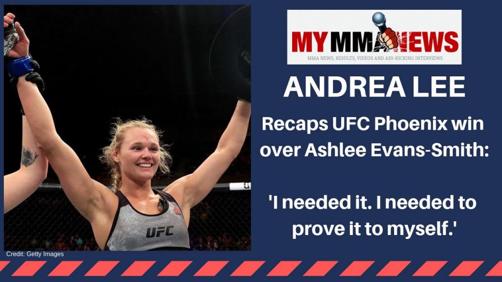 After turbulent 2018, Andrea Lee 'felt a release' with UFC Phoenix victory