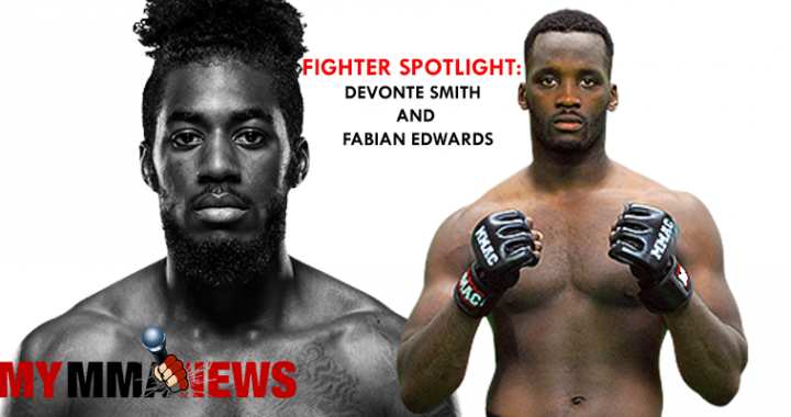 Fighter Spotlight: Devonte Smith and Fabian Edwards