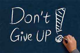 don't give up