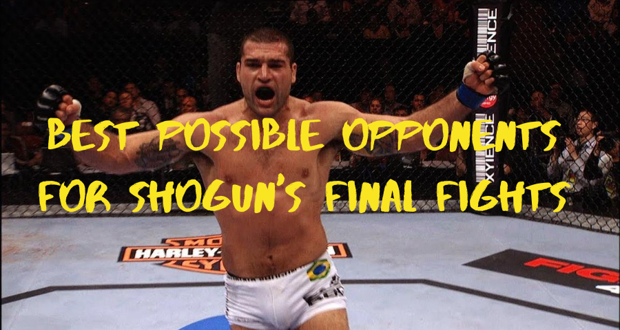 Best Possible Opponents for Shogun's Final Fights