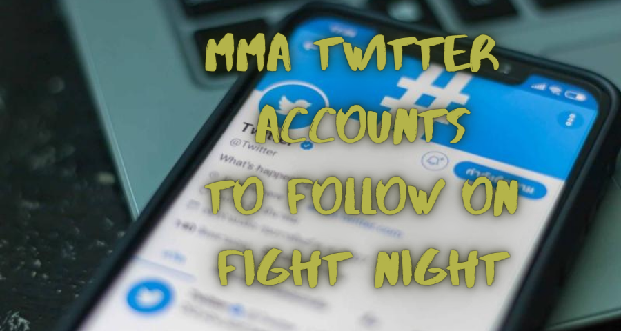 MMA Twitter accounts to follow on Fight Night