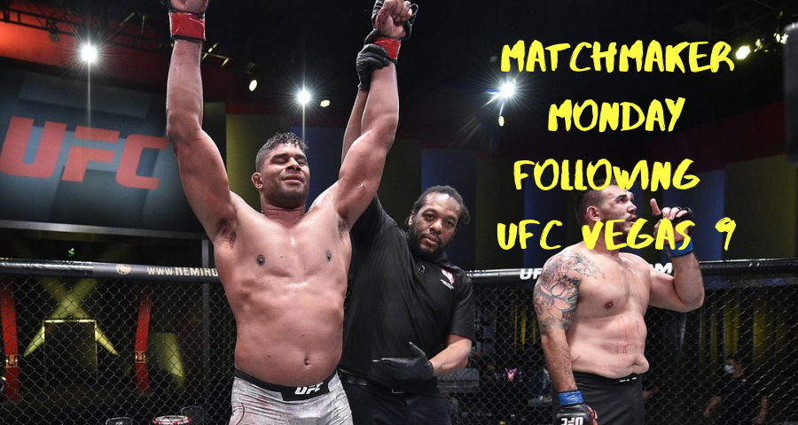 Matchmaker Monday following UFC Vegas 9