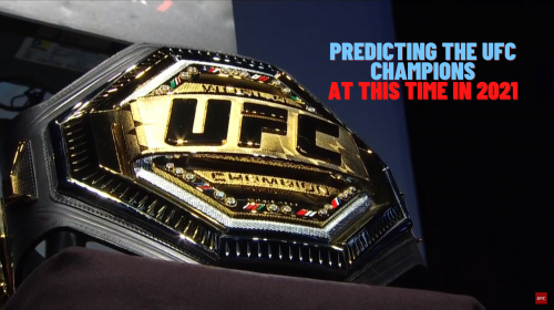 Predicting the UFC champions at this time in 2021