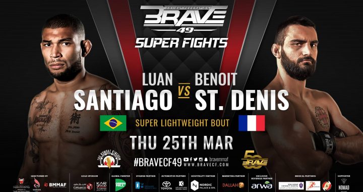 Brave CF 49 - Free Live Stream - Luan Santiago vs Benoit Saint-Denis