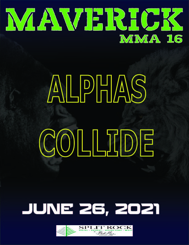 Maverick MMA returns with Maverick 16 on June 26 at Split Rock Resort