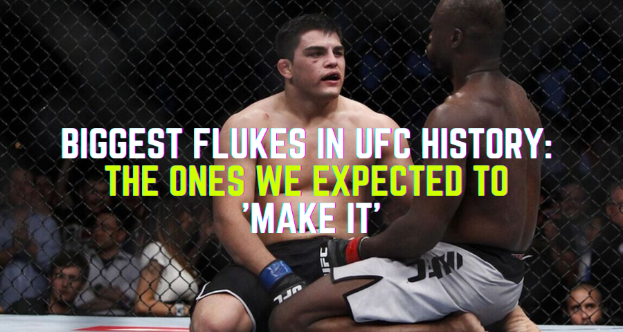 Biggest Flukes In UFC History: The Ones We Expected To 'Make It'