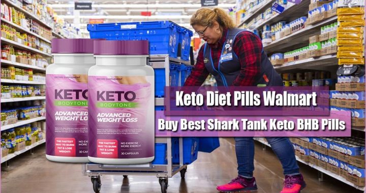 Keto Weight Loss Pills in Stores – Buy Shark Tank Keto Pills at Walmart, Amazon, and GNC