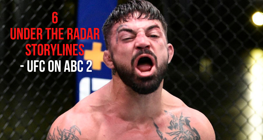 6 Under The Radar Storylines - UFC on ABC 2