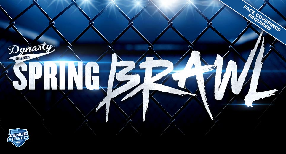 Dynasty Combat Sports Spring Brawl 2021