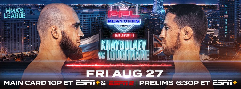 PFL 9 - PFL Playoffs Results - Loughnane vs. Khaybulaev