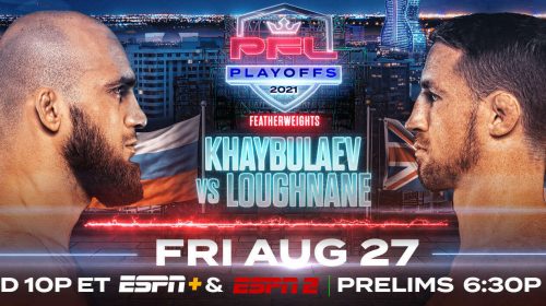 PFL 9 - PFL Playoffs Results - Loughnane vs. Khaybulaev