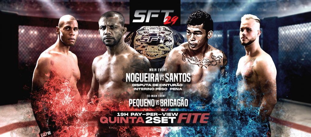 SFT 29 - Heliton dos Santos vs Luis Nogueira - PPV Live Stream