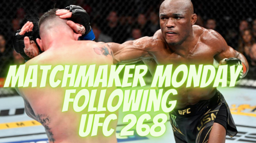 Matchmaker Monday following UFC 268