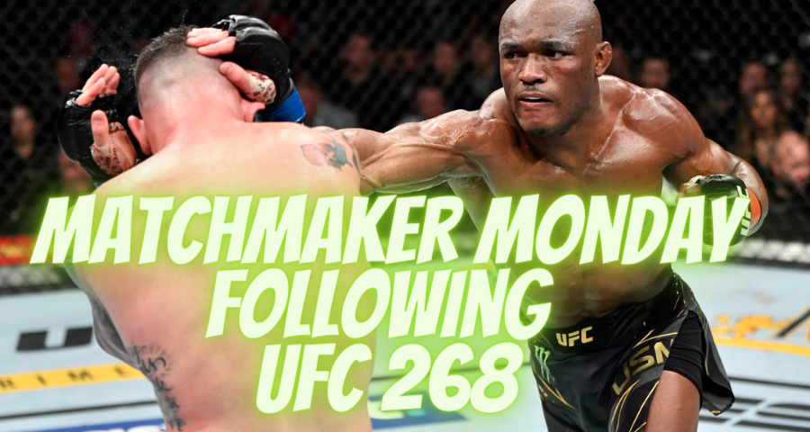 Matchmaker Monday following UFC 268