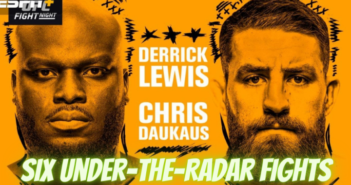 Six Under-The-Radar Fights For UFC Fight Night: Lewis vs. Daukaus