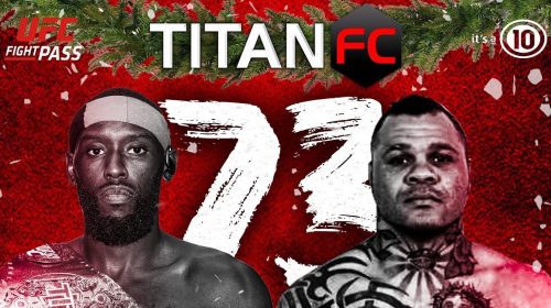 Two Title Fights Cap Off a Stacked Titan FC 73 card on Friday night