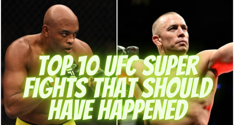 Top 10 UFC Super Fights That Should Have Happened