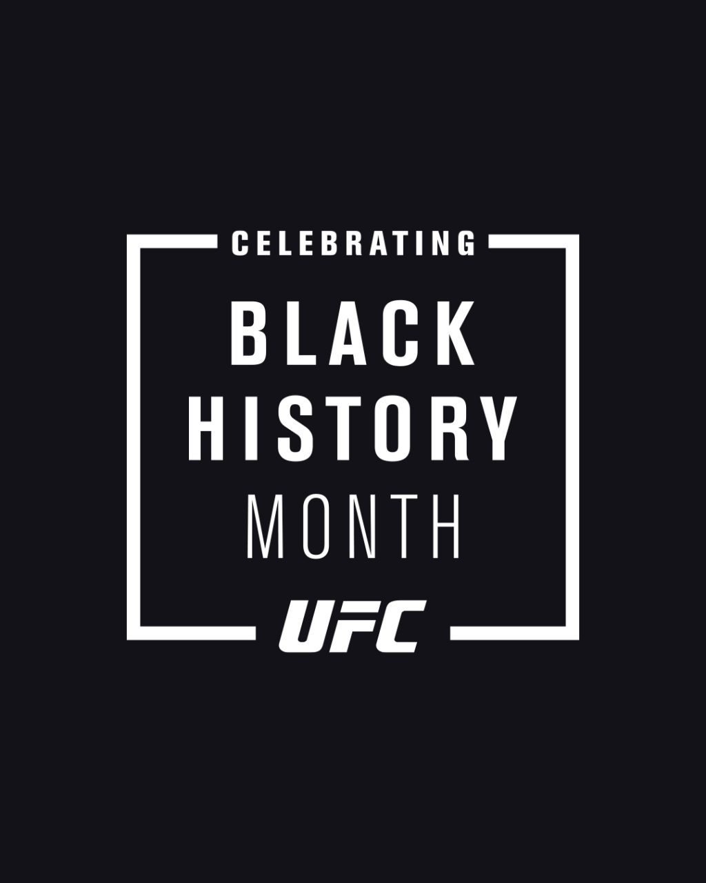 UFC launches month long celebration of Black History Month