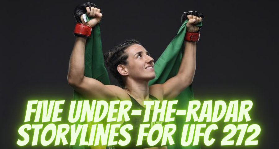 Five Under-The-Radar Storylines For UFC 272