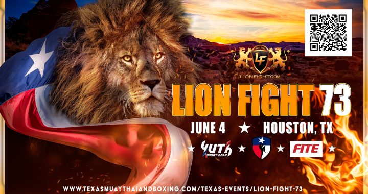 Lion Fight Brings Muay Thai to Texas; Debut Puts 3 Titles on the Line at Lion Fight 73