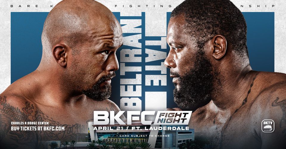 BKFC Fight Night Fort Lauderdale Results - Beltran vs. Tate - LIVE STREAM