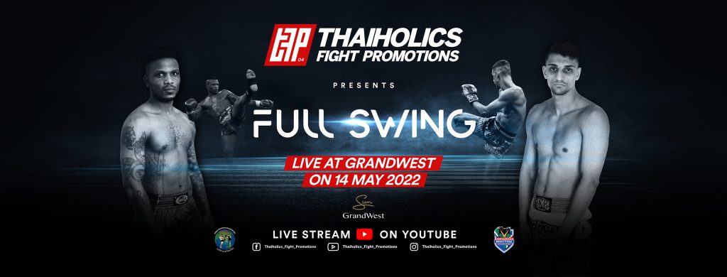 Thaiholics Full Swing, TFP Full Swing Adds Several Fights To Fight Card