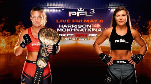 PFL 3 results - Harrison vs. Mokhnatkina