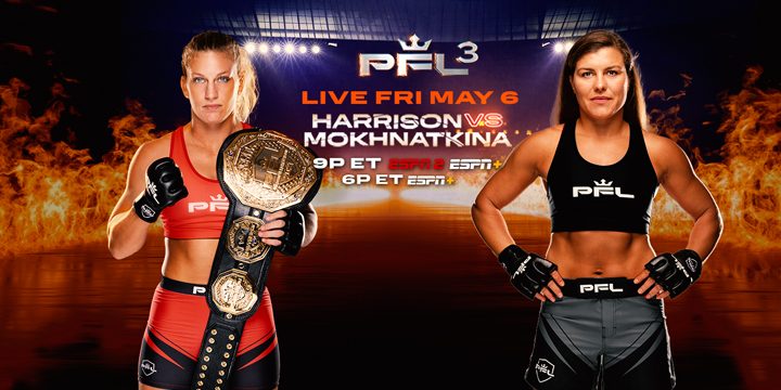 PFL 3 results - Harrison vs. Mokhnatkina