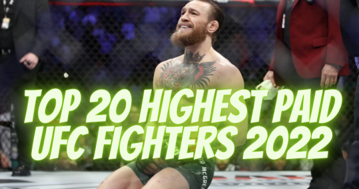 Top 20 Highest Paid UFC Fighters 2022