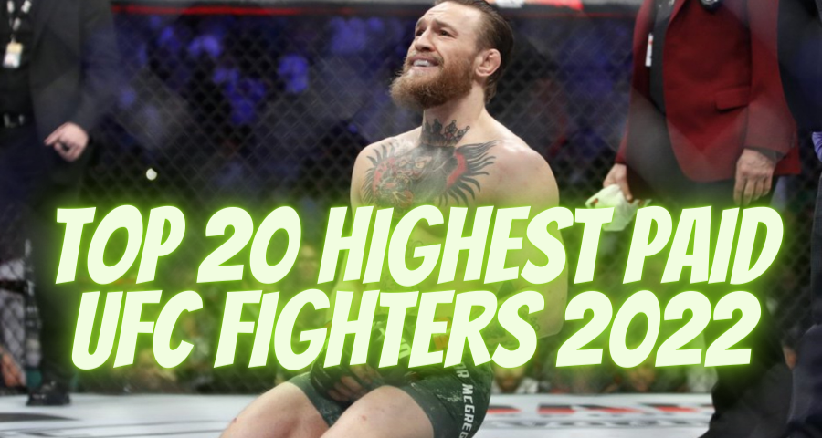 Top 20 Highest Paid UFC Fighters 2022
